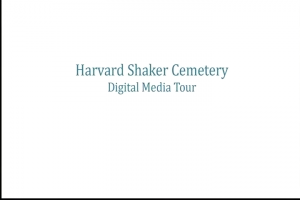 2 HARVARD SHAKER CEMETTERY/2012/6min.